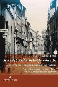 bokomslag Kehillah Kedoschah - Spurensuche