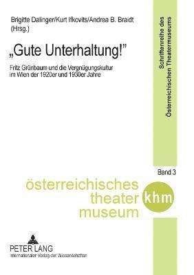 Brigitte Dalinger, Kurt Ifkovits - Gute Unterhaltung!, Häftad