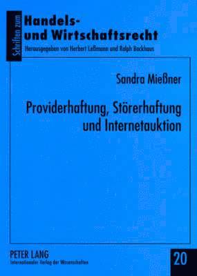 bokomslag Providerhaftung, Stoererhaftung Und Internetauktion