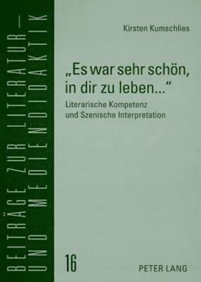 bokomslag «Es War Sehr Schoen, in Dir Zu Leben...»