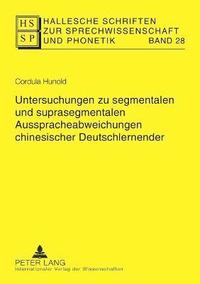 bokomslag Untersuchungen zu segmentalen und suprasegmentalen Ausspracheabweichungen chinesischer Deutschlernender