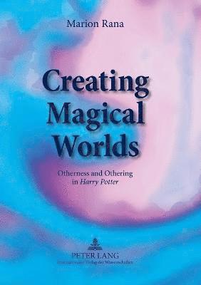 bokomslag Creating Magical Worlds