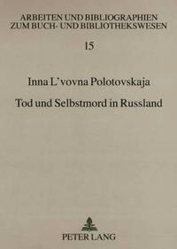 bokomslag Tod Und Selbstmord in Russland