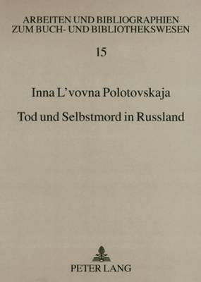 bokomslag Tod Und Selbstmord in Russland