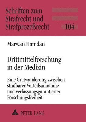 bokomslag Drittmittelforschung in der Medizin
