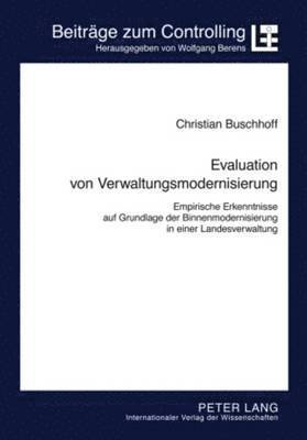 Christian Buschhoff, Wolfgang Berens - Evaluation Von Verwaltungsmodernisierung, Häftad