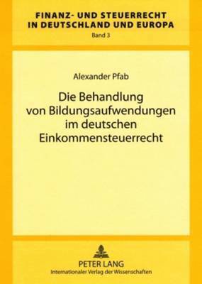 Die Behandlung Von Bildungsaufwendungen Im Deutschen Einkommensteuerrecht 1
