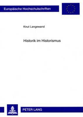 Knut Langewand - Historik Im Historismus, Häftad