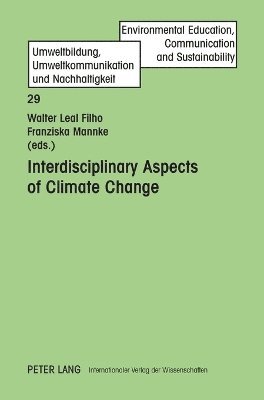 bokomslag Interdisciplinary Aspects of Climate Change