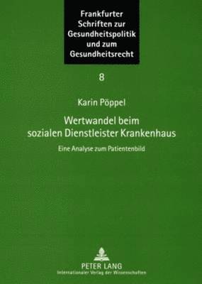 bokomslag Wertwandel Beim Sozialen Dienstleister Krankenhaus