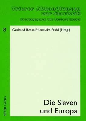 Die Slaven Und Europa 1