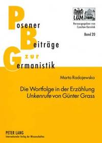 bokomslag Die Wortfolge in Der Erzaehlung «Unkenrufe» Von Guenter Grass