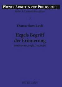 bokomslag Hegels Begriff Der Erinnerung