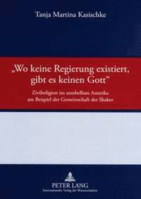 bokomslag 'Wo Keine Regierung Existiert, Gibt Es Keinen Gott'