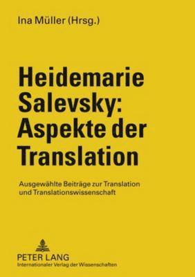Heidemarie Salevsky: Aspekte Der Translation 1