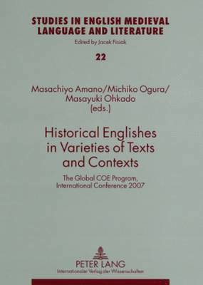 Historical Englishes in Varieties of Texts and Contexts 1