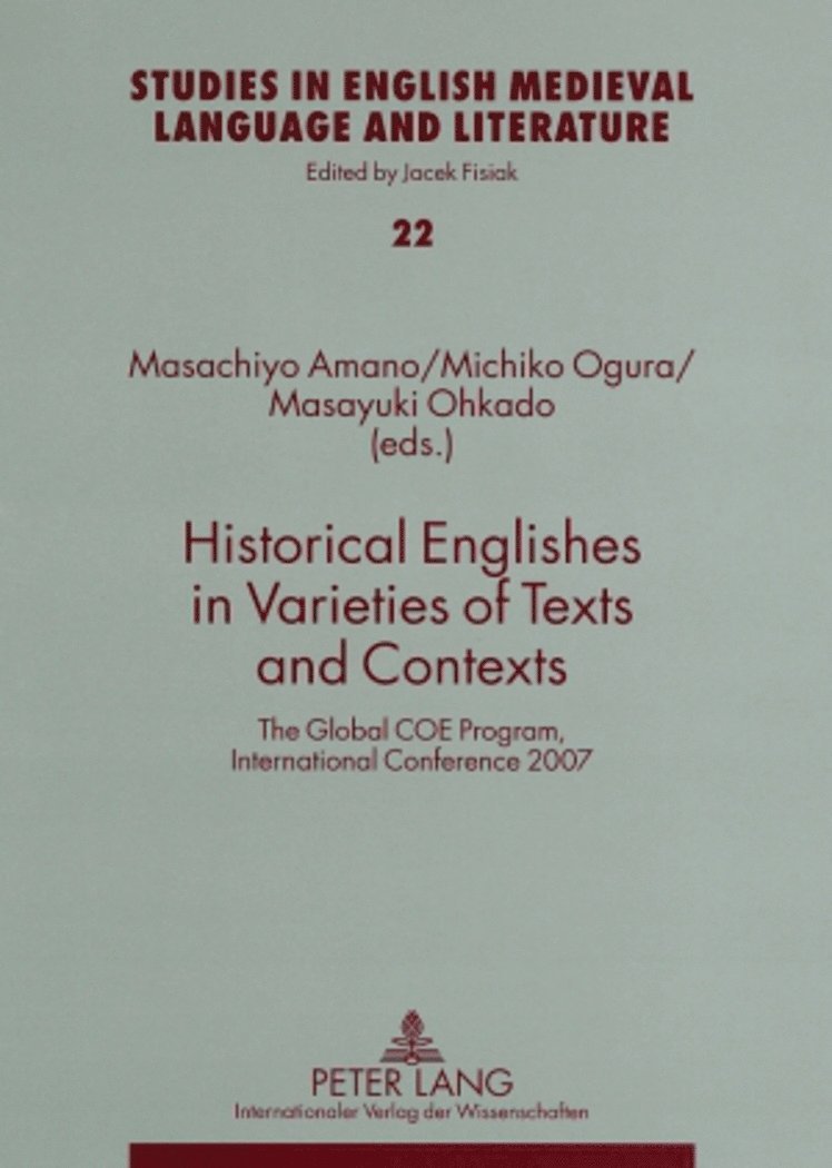 Masachiyo Amano, Michiko Ogura, Masayuki Ohkado, Jacek Fisiak - Historical Englishes in Varieties of Texts and Contexts, Häftad