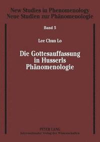 bokomslag Gottesauffassung in Husserls Phaenomenologie