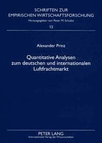 bokomslag Quantitative Analysen Zum Deutschen Und Internationalen Luftfrachtmarkt