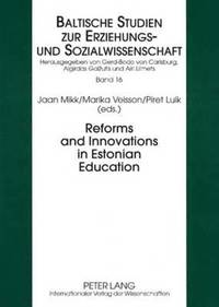 bokomslag Reforms and Innovations in Estonian Education