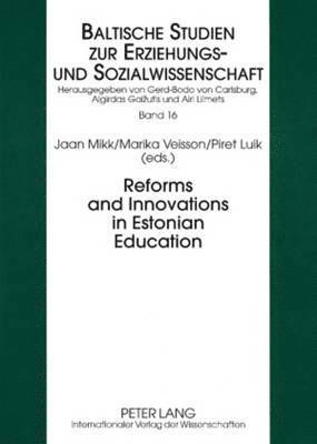 Reforms and Innovations in Estonian Education 1