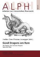 Good Dragons are Rare 1