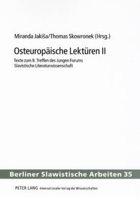 Sylvia Sasse, Miranda Jakisa, Thomas Skowronek - Osteuropaeische Lektueren II, Häftad