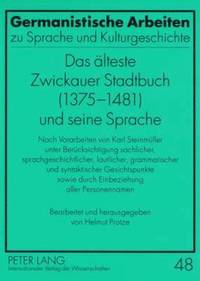 bokomslag Das Aelteste Zwickauer Stadtbuch (1375-1481) Und Seine Sprache