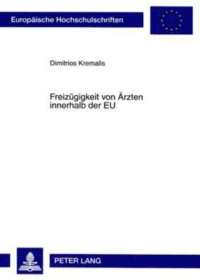 Freizuegigkeit Von Aerzten Innerhalb Der Eu 1