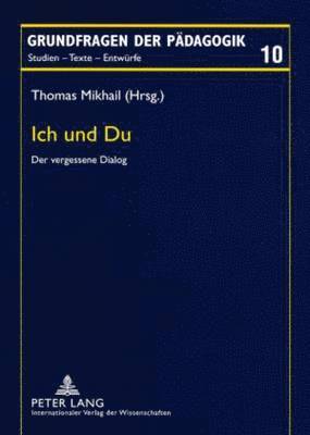 Jürgen Rekus, Thomas Mikhail - Ich Und Du, Häftad