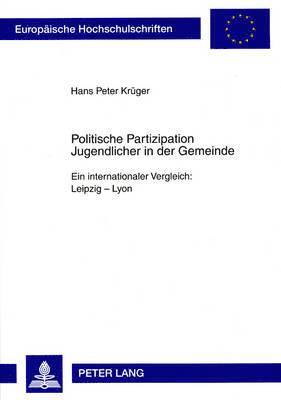 Hans Peter Krüger - Politische Partizipation Jugendlicher in Der Gemeinde, Häftad