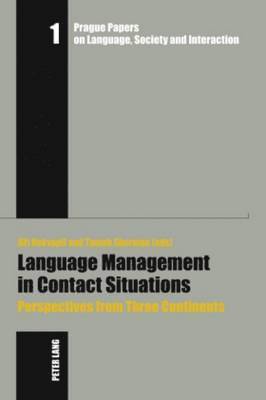 Language Management in Contact Situations 1