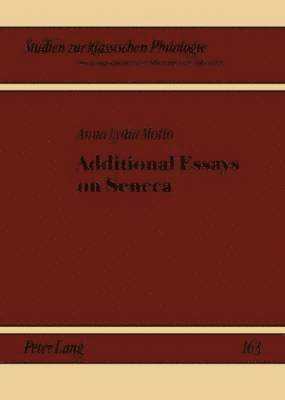 bokomslag Additional Essays on Seneca