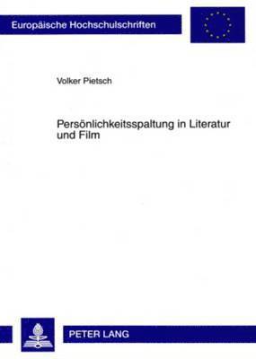 bokomslag Persoenlichkeitsspaltung in Literatur Und Film