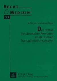bokomslag Der Status Auslaendischer Personen Im Deutschen Transplantationssystem