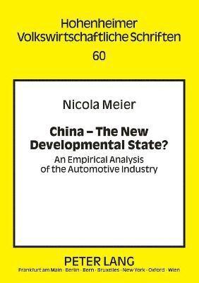 China – The New Developmental State?