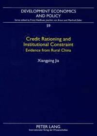bokomslag Credit Rationing and Institutional Constraint