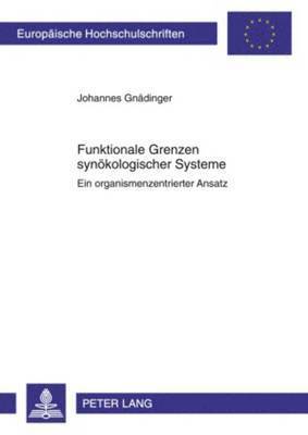 Funktionale Grenzen Synoekologischer Systeme