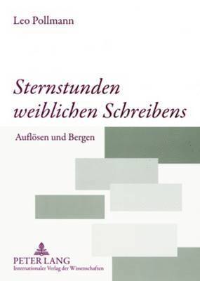 Sternstunden Weiblichen Schreibens 1