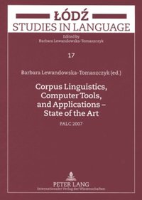 bokomslag Corpus Linguistics, Computer Tools, and Applications - State of the Art