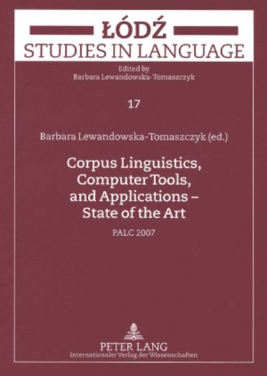 bokomslag Corpus Linguistics, Computer Tools, and Applications - State of the Art