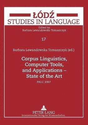 Corpus Linguistics, Computer Tools, and Applications  State of the Art 1