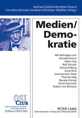 Gerhard Göhler, Annette Knaut, Cornelia Schmalz-Jacobsen - Medien / Demokratie, Häftad