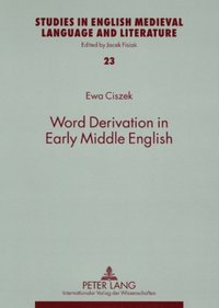 bokomslag Word Derivation in Early Middle English