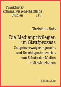 bokomslag Medienprivilegien im Strafprozess