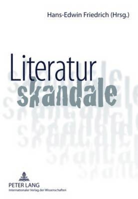 Hans-Edwin Friedrich - Literaturskandale, Häftad