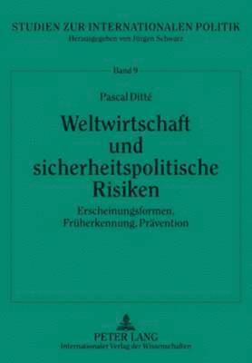 Weltwirtschaft Und Sicherheitspolitische Risiken 1