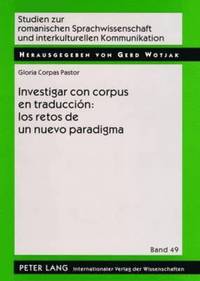 bokomslag Investigar Con Corpus En Traduccin: Los Retos de Un Nuevo Paradigma