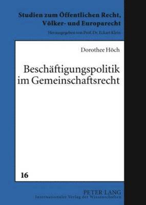 bokomslag Beschaeftigungspolitik Im Gemeinschaftsrecht