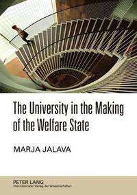 bokomslag The University in the Making of the Welfare State